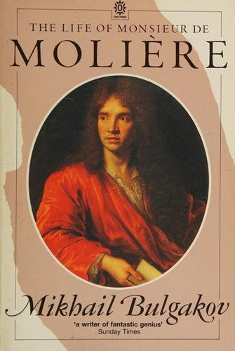 The Life of Monsieur De Moliere