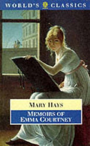Memoirs of Emma Courtney (World's Classics)