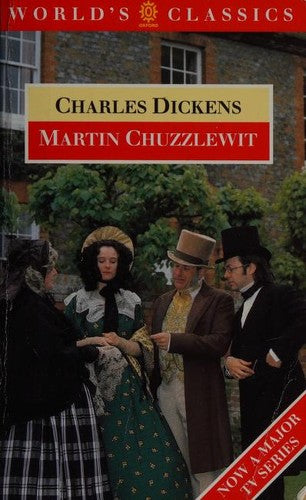 Martin Chuzzlewit (World's classics)