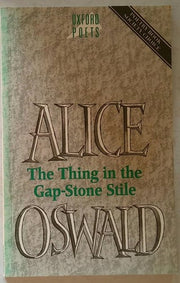 The Thing in the Gap-stone Stile (Oxford Poets S.)