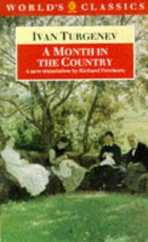 A Month in the Country (World's Classics S.)