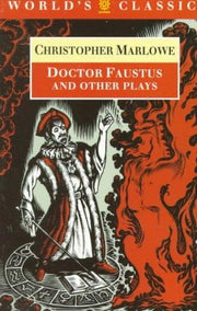 Doctor Faustus and Other Plays(World's Classics)