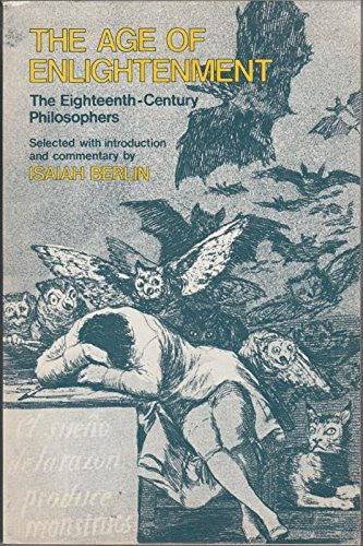 The Age of Enlightenment: The Eighteenth Century Philosophers (Opus Books)