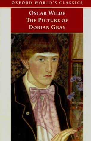Oxford World's Classics: The Picture of Dorian Gray