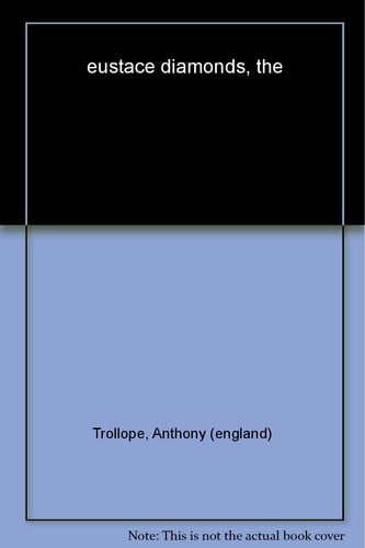 The Eustace Diamonds (Oxford World's Classics)
