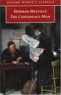 The Confidence-Man: His Masquerade (Oxford World's Classics)