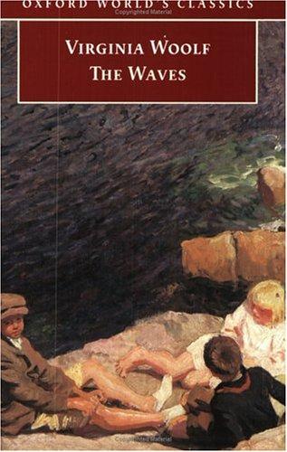 The Waves (Oxford World's Classics)