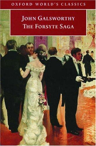 The Forsyte Saga: Volume 1: The Man of Property, and, In Chancery, and, To Let
