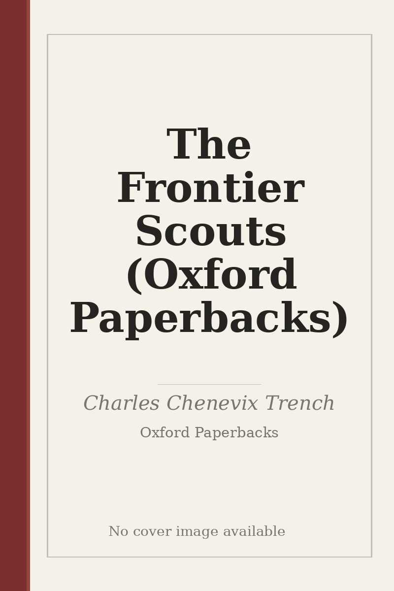 The Frontier Scouts (Oxford Paperbacks) - no cover image available