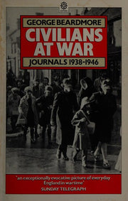 Civilians at War: Journals, 1938-46 (Oxford Paperbacks)