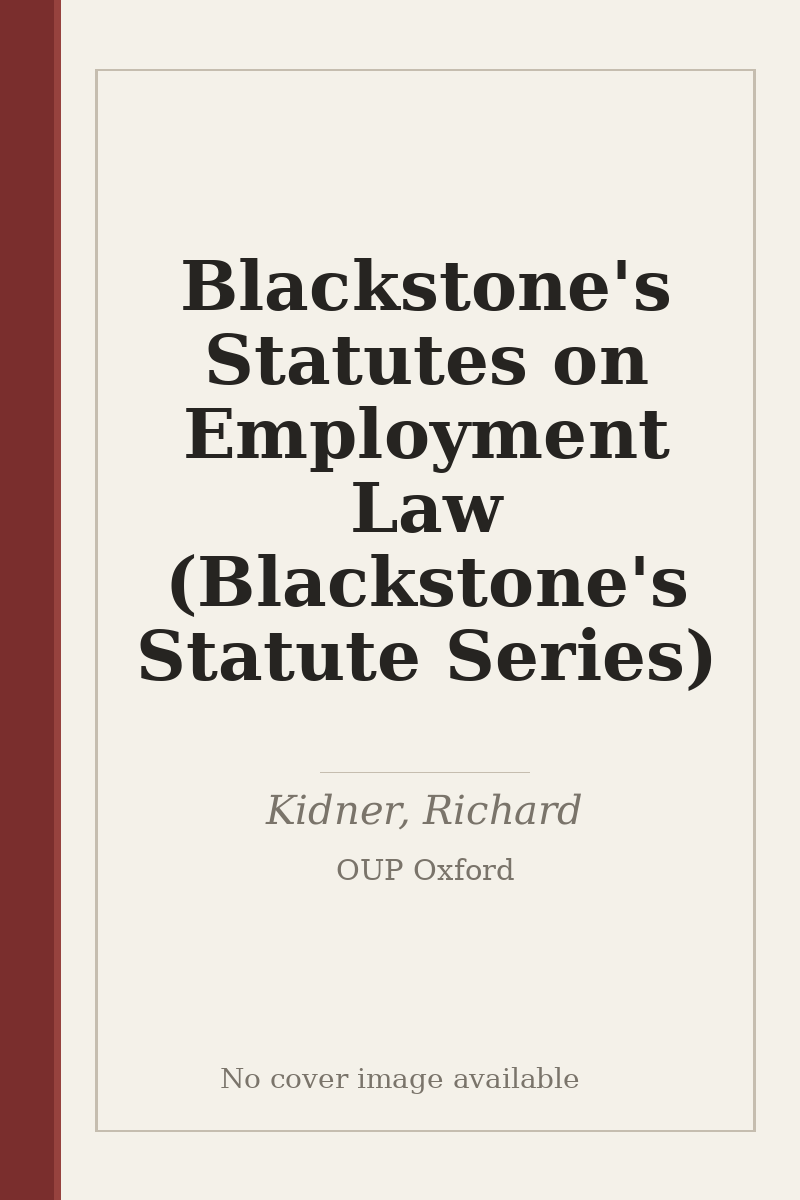 Blackstone's Statutes on Employment Law (Blackstone's Statute Series) - no cover image available
