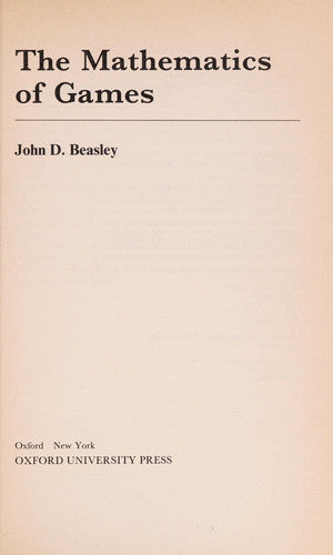 The Mathematics of Games (Recreations in mathematics)