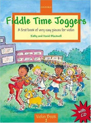 Fiddle Time Joggers + CD: A first book of very easy pieces for violin