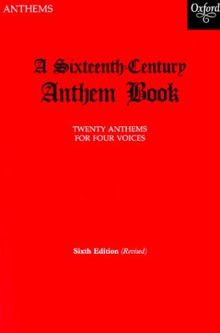 A Sixteenth-Century Anthem Book: Vocal score