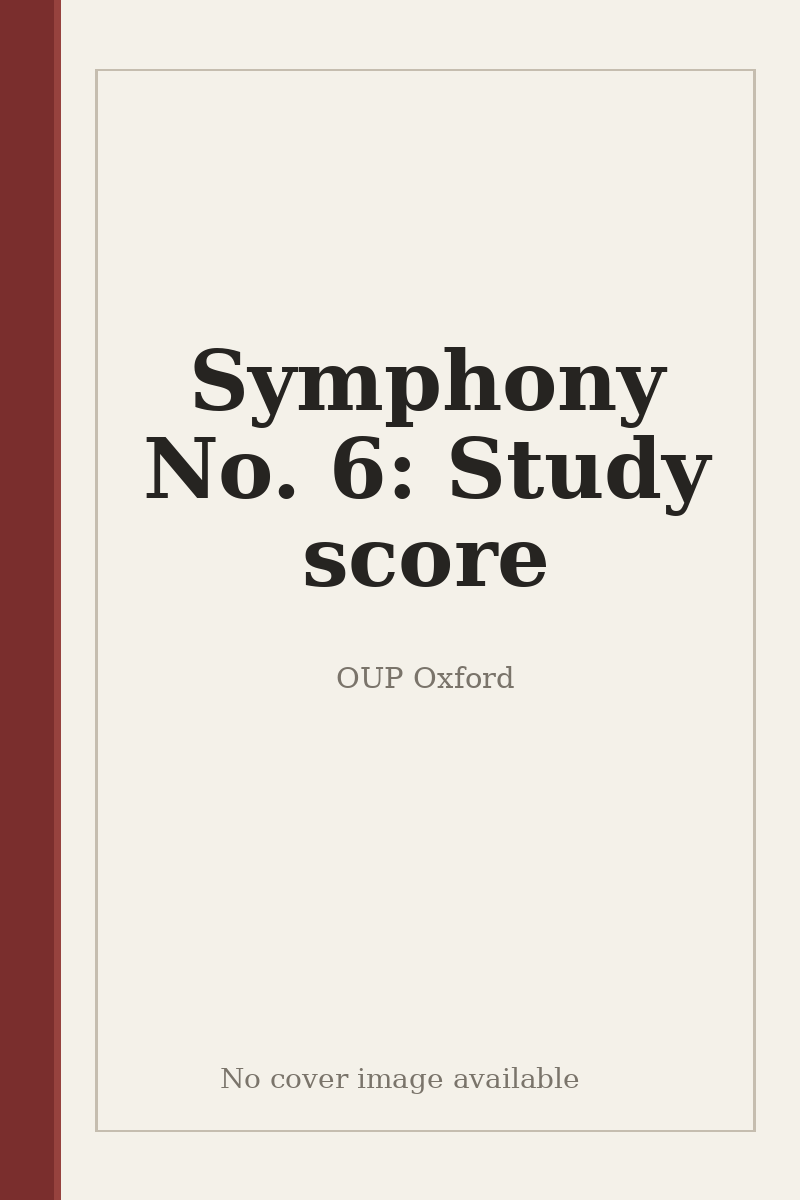 Symphony No. 6: Study score - no cover image available