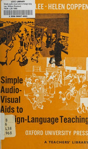 Simple Audio-visual Aids to Foreign Language Teaching (Teacher's Library)