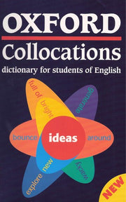 Oxford Collocations Dictionary for Students of English (Oxford Collocations Dictionary For Learners Of English)