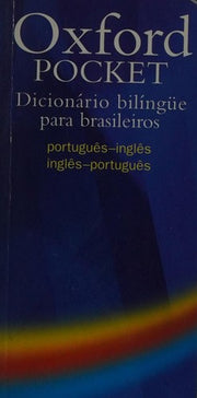 Oxford Pocket Dicionário bilíngue para brasileiros: Handy compact bilingual dictionary specifically written for Brazilian learners of English