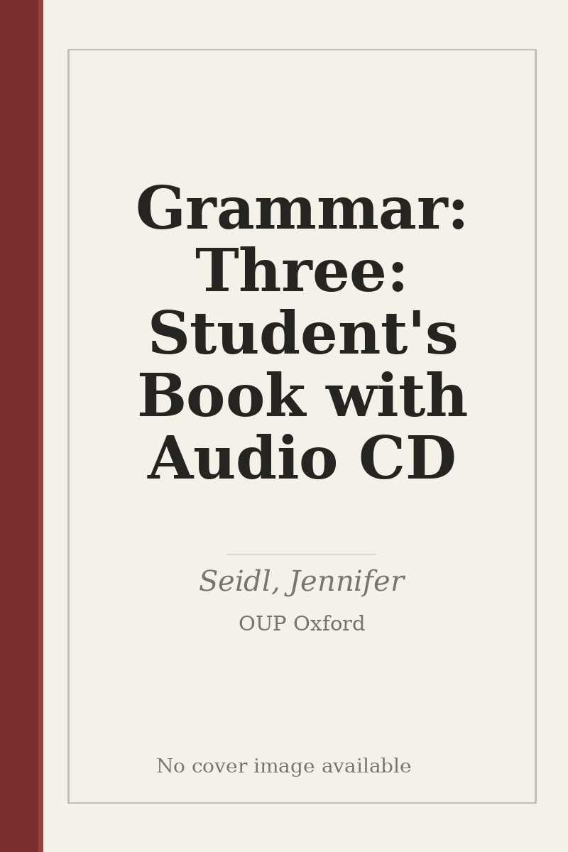 Grammar: Three: Student's Book with Audio CD - no cover image available