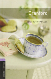 Oxford Bookworms Library: Level 4: Cranford: Level 4: 1400-Word Vocabulary (Oxford Bookworms ELT)
