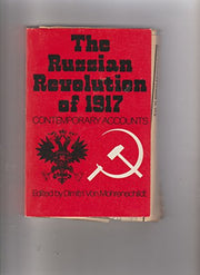 Russian Revolution of 1917: Contemporary Accounts