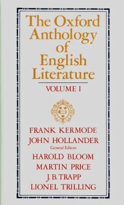The Oxford Anthology of English Literature: Volume I: The Middle Ages through the Eighteenth Century: Two-Volume Editionvolume I: The Middle Ages Through the Eighteenth Century: 1