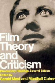 Film Theory and Criticism: Introductory Readings