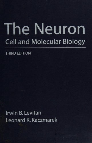 The Neuron: Cell and Molecular Biology
