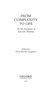 From Complexity to Life: On the Emergence of Life and Meaning