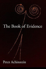 The Book of Evidence (Oxford Studies in Philosophy of Science)