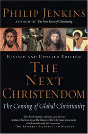 The Next Christendom: The Coming of Global Christianity
