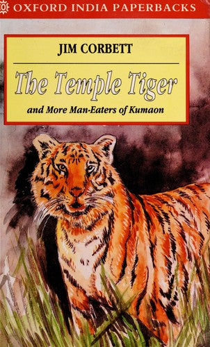 The Temple Tiger: and more man-eaters of Kumaon