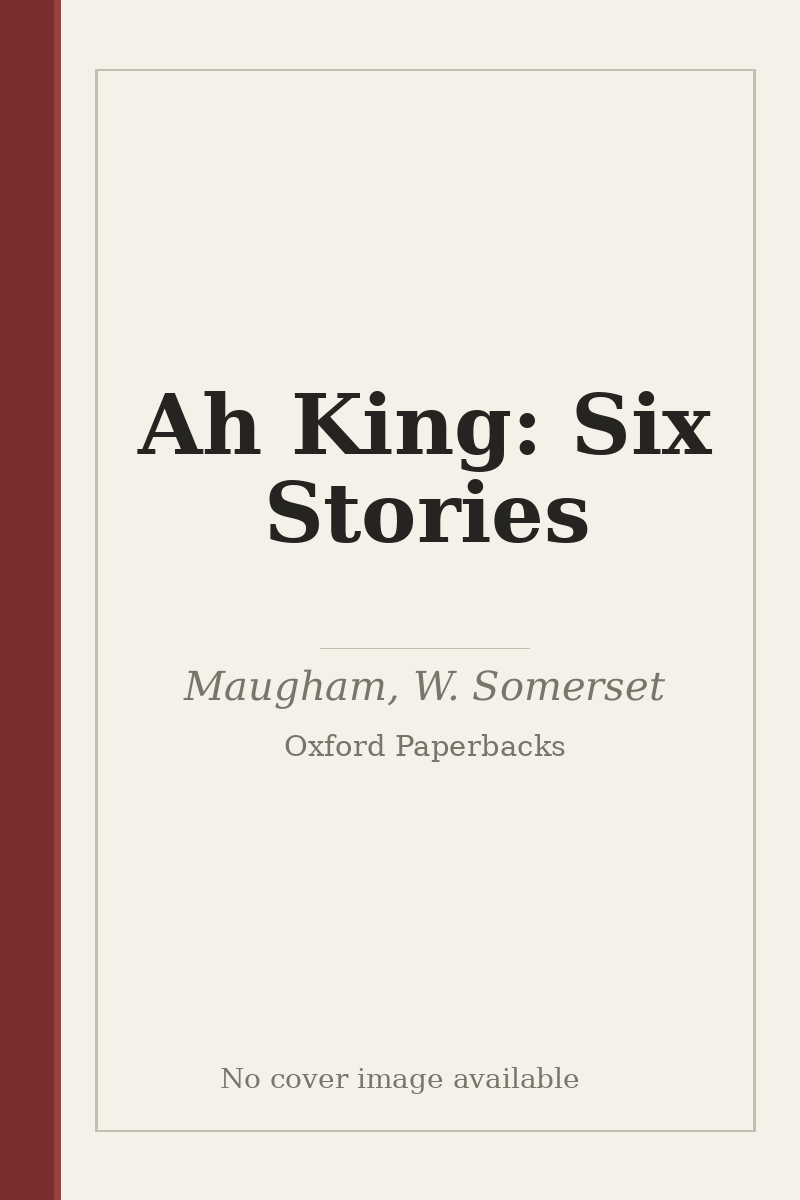 Ah King: Six Stories - no cover image available