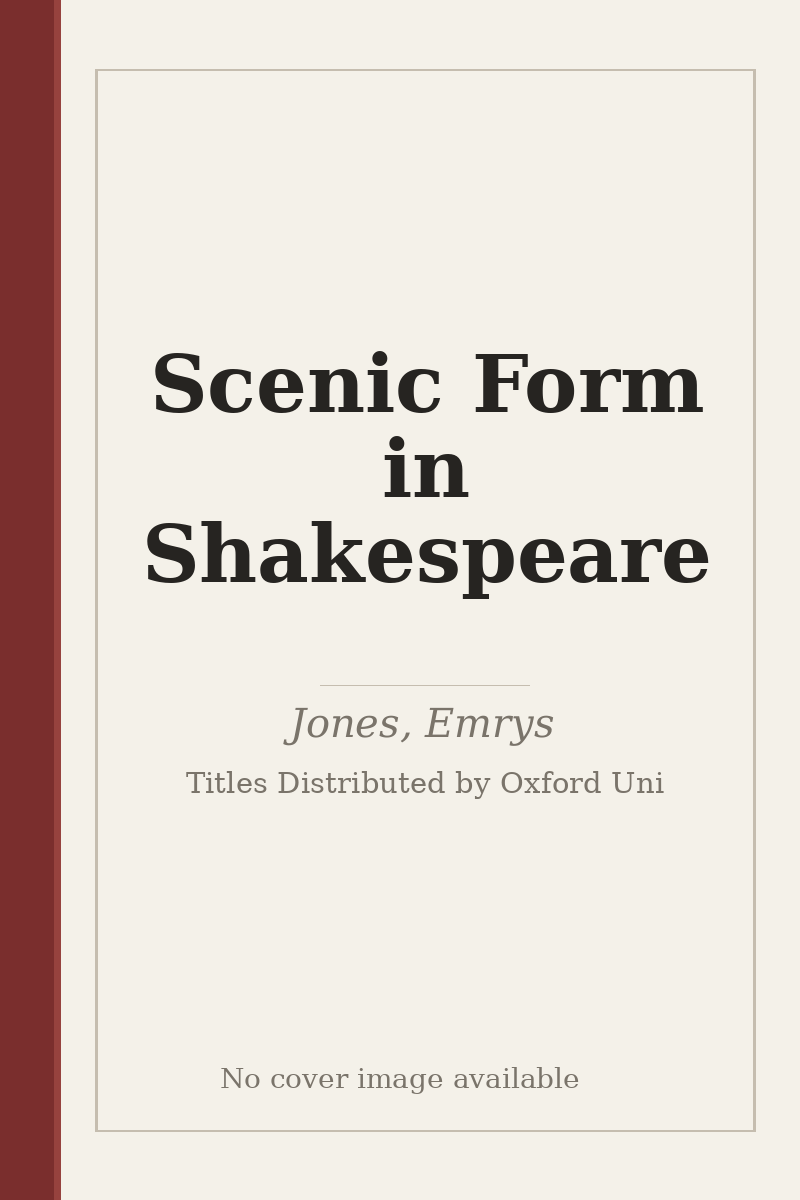 Scenic Form in Shakespeare - no cover image available