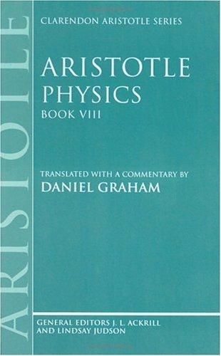 Physics: Book VIII (Clarendon Aristotle Series) (Bk.8)