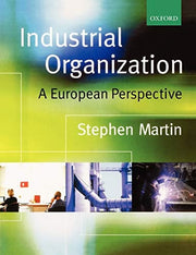 MARTIN:INDUSTRIAL ORGANIZATION:EUROPEAN PERSPECTIVE PAPER: A European Perspective