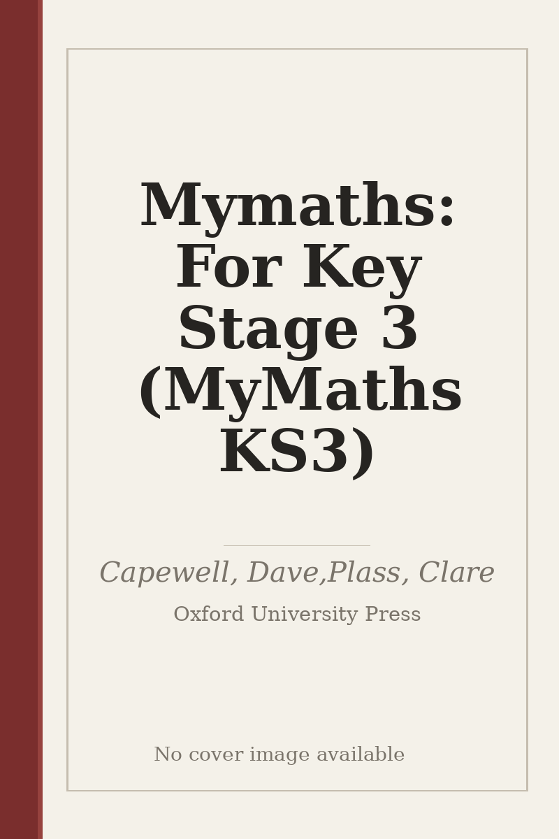 Mymaths: For Key Stage 3 (MyMaths KS3) - no cover image available