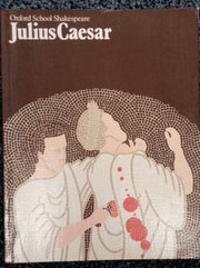 Julius Caesar (Oxford School Shakespeare)