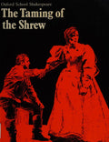 The Taming of the Shrew (Oxford School Shakespeare)