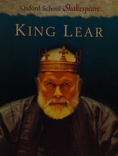 King Lear: Oxford School Shakespeare