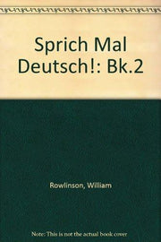 Sprich Mal Deutsch!: Bk.2