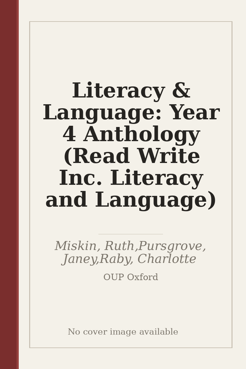 Literacy & Language: Year 4 Anthology (Read Write Inc. Literacy and Language) - no cover image available