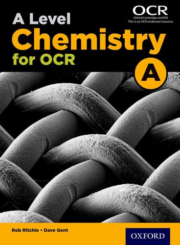 A Level Chemistry for OCR A Student Book (OCR A Level Sciences)