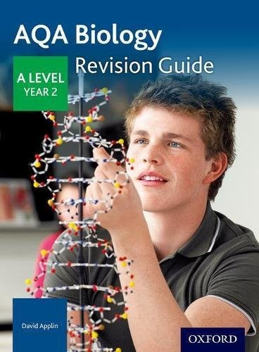 AQA A Level Biology Year 2 Revision Guide (AQA A Level Sciences 2014)
