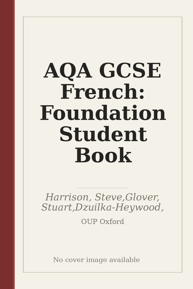 AQA GCSE French: Foundation Student Book - no cover image available