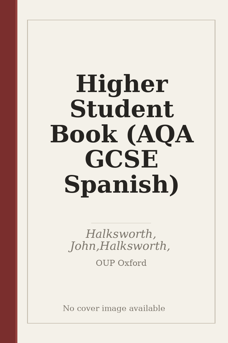 Higher Student Book (AQA GCSE Spanish) - no cover image available
