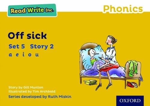Off Sick (Yellow Set 5 Storybook 2) (Read Write Inc. Phonics)