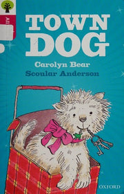 Oxford Reading Tree All Stars: Oxford Level 10 Town Dog: Level 10