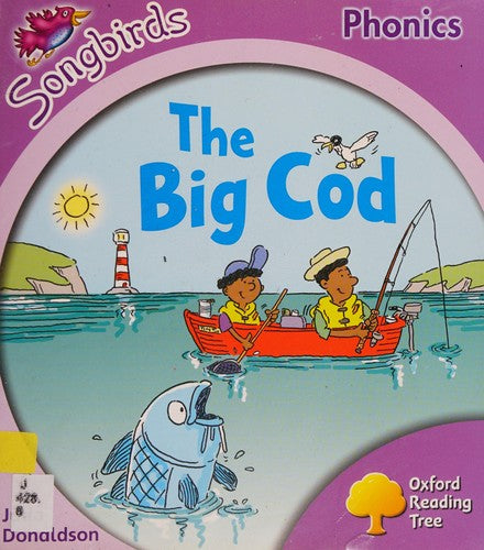 Level 1+: More Songbirds Phonics: The Big Cod (Oxford Reading Tree)