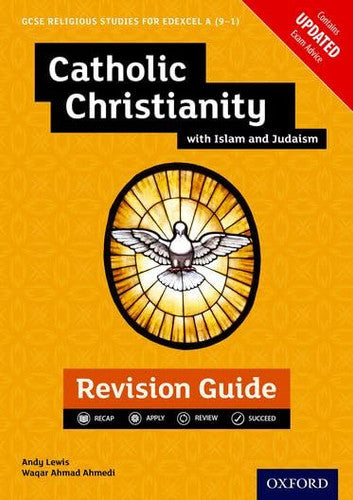 Catholic Christianity with Islam and Judaism Revision Guide: Get Revision with Results (GCSE Religious Studies for Edexcel)